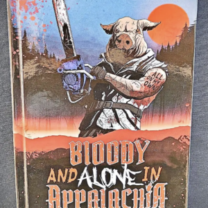 Bloody and Alone in Appalacia cover